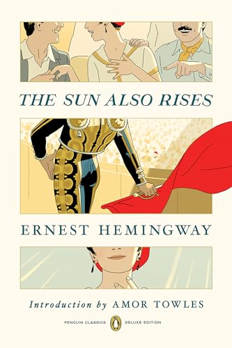 The Sun Also Rises: (Penguin Classics Deluxe Edition) von Penguin Classics